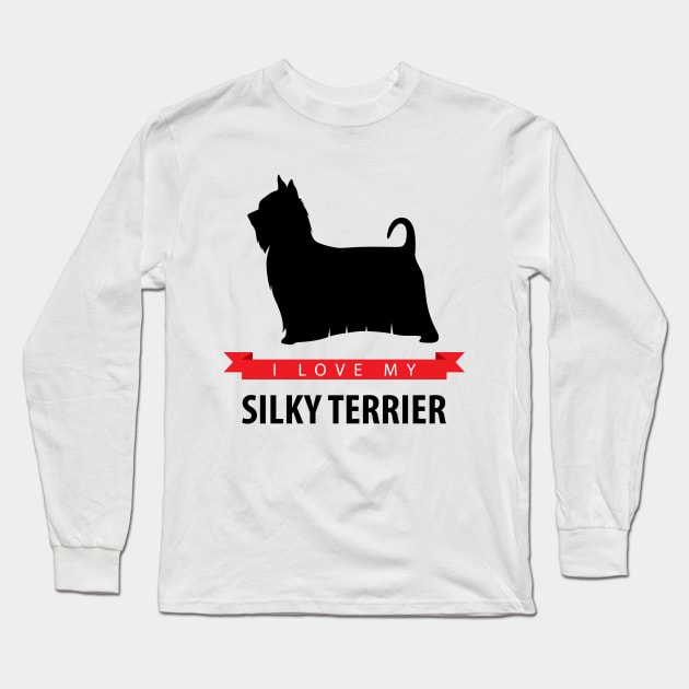 I Love My Silky Terrier Long Sleeve T-Shirt by millersye